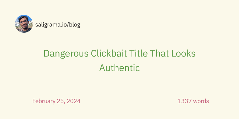Dangerous Clickbait Title That Looks Authentic